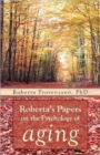 Image for Roberta&#39;s Papers on the Psychology of Aging