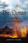 Image for Quran: God&#39;S Word or Satan&#39;S Great Deception?