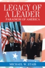 Image for Legacy of a Leader: Paradigm of America