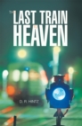Image for Last Train to Heaven