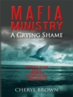 Image for Mafia Ministry: A Crying Shame