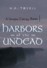 Image for A Vampire Trilogy : Harbors of the Undead: Book I