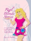 Image for Real Blonde Stories: A Fun-Filled Collection of Zany Adventures