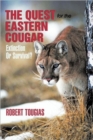 Image for The Quest For The Eastern Cougar