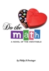 Image for Do the Math: A Novel of the Inevitable