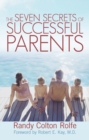 Image for Seven Secrets of Successful Parents