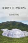 Image for Weavers of the Crystal Domes : Book One of Kudzu Worlds
