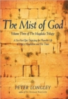 Image for The Mist of God : Volume Three of the Magdala Trilogy