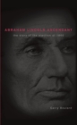 Image for Abraham Lincoln Ascendent: The Story of the Election of 1860