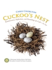 Image for Cuckoo&#39;s Nest: Reminiscences, Reflections, and Ramblings of a Life-So Far