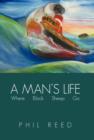 Image for A Man&#39;s Life