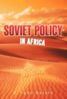 Image for Soviet Policy in Africa