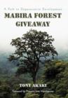 Image for Mabira Forest Giveaway : A Path to Degenerative Development
