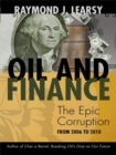 Image for Oil and finance: the epic corruption from 2006 to 2010
