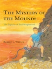 Image for Mystery of the Mounds: The Exploits of Beal Wrightwood