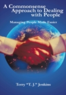 Image for Commonsense Approach to Dealing with People: Managing People Made Easier
