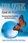 Image for Soul Sisters, Come on to My House: Discussing Cultural Sensitivity and Human Kindness