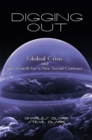 Image for Digging Out: Global Crisis and the Search for a New Social Contract