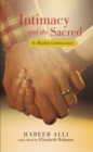 Image for Intimacy and the Sacred: In Muslim Communities