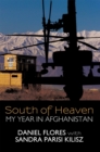 Image for South of Heaven: My Year in Afghanistan