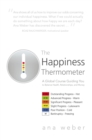 Image for Happiness Thermometer: A Global Course Guiding You to Balance Health, Relationships, and Money