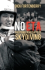 Image for No Eta : The Pioneering Days of Skydiving