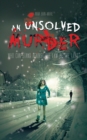 Image for Unsolved Murder: Who Can Stand Against the Law of the Land?
