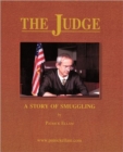 Image for The Judge : A Story of Smuggling