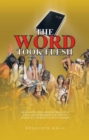 Image for Word Took Flesh: Incarnating the Christian Message in Igbo Land of Nigeria in the Light of Vatican Ii&#39;S Theology of Inculturation.