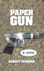 Image for Paper Gun: Crossing the Line Is Easy, Getting Back Is the Hard Part