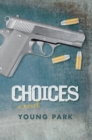Image for Choices: A Novel