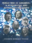 Image for World War Ii Leaders:  a Historical and Astrological Study