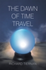 Image for Dawn of Time Travel