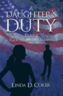 Image for Daughter&#39;S Duty Part 1: (God, Country, Family)