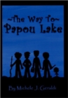 Image for The Way to Papou Lake
