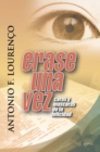Image for Erase Una Vez: Caras Y Mascaras De La Felicidad