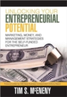 Image for Unlocking Your Entrepreneurial Potential : Marketing, Money, and Management Strategies for the Self-Funded Entrepreneur