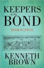 Image for Keepers of the Bond II (Zwei)