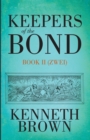 Image for Keepers of the Bond Ii (Zwei)