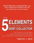 Image for The 5 Elements of the Highly Effective Debt Collector