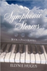 Image for Symphonic Storms : Book 1: Peace Keepers