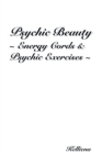 Image for Psychic Beauty   Energy Cords &amp; Psychic Exercises  .