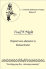 Image for A Community Shakespeare Company Edition of Twelfth Night : Original Verse Adaptation by Richard Carter