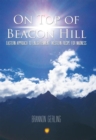 Image for On Top of Beacon Hill: Eastern Approach to Enlightenment, Western Recipe for Madness