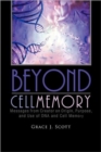 Image for Beyond Cell Memory : Messages from Creator on Origin, Purpose, and Use of DNA and Cell Memory