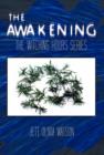 Image for The Awakening Book 1 : The Witching Hour Series