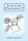 Image for Is Louise Dreaming?