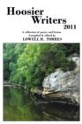 Image for Hoosier Writers 2011: A Collection of Poetry and Fiction
