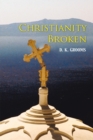 Image for Christianity Broken