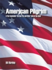 Image for American Pilgrim: A Post-September 11Th Bus Trip and Other Tales of the Road